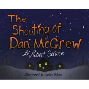The Shooting of Dan McGrew