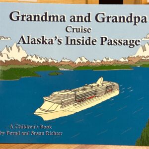 Grandma & Grandpa Cruise Alaska’s Inside Passage